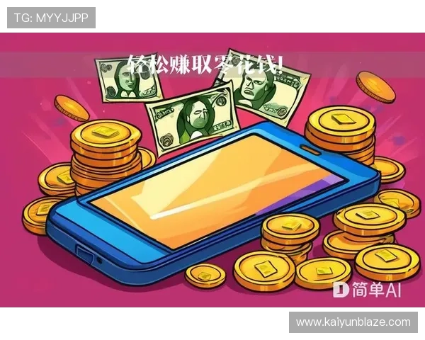 利用开云ping实现持续盈利的实用策略,帮助玩家轻松赚取游戏收入 利用开云ping实现持续盈利的实用策略,帮助玩家轻松赚取游戏收入